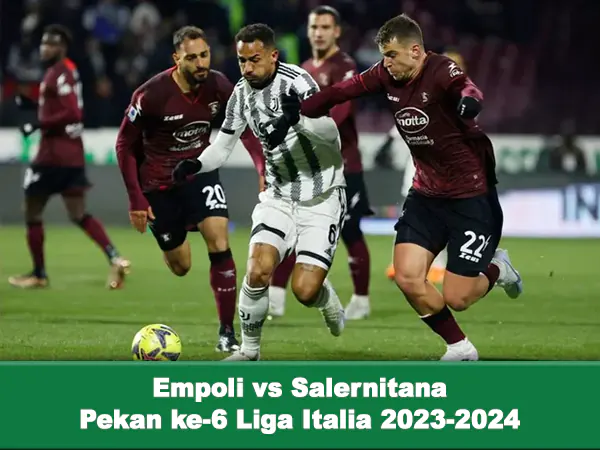 Prediksi Empoli vs Salernitana pada Pekan ke-6 Liga Italia 2023-2024