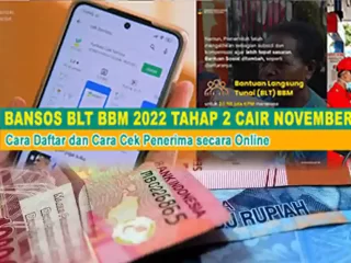 Bansos BLT BBM 2022 Tahap 2 Cair November, Cara Daftar dan Cek Penerima secara Online