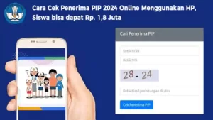 Penerima PIP 2024 akan mendapat bantuan uang tunai, perluasan akses dan kesempatan belajar dari pemerintah. Simak cara cek PIP Online menggunakan HP di artikel berikut ini.