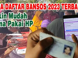 Cara Daftar Bansos 2023 Terbaru, Makin Mudah Cuma Pakai HP