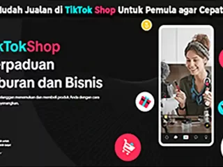 Cara Mudah Jualan di TikTok Shop Untuk Pemula agar Cepat Laris