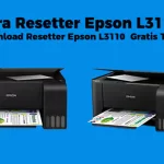 Cara Resetter Epson L3110 dan Download Resetter Epson L3110 Gratis Terbaru 2023