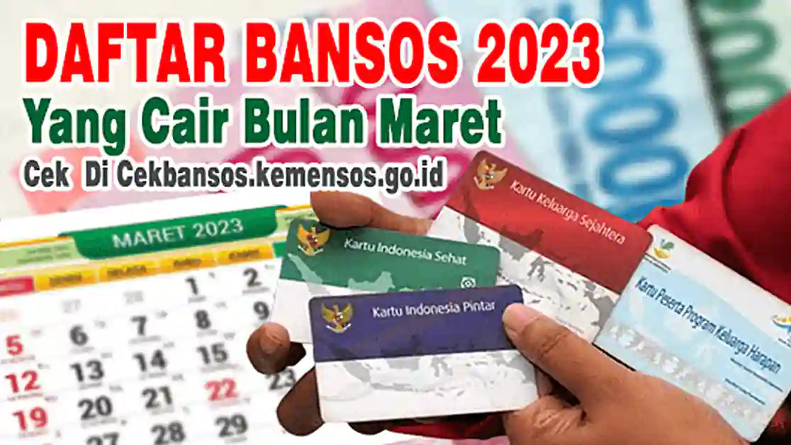 Daftar Bansos 2023 Yang Cair Bulan Maret, Cek Di Cekbansos.kemensos.go.id