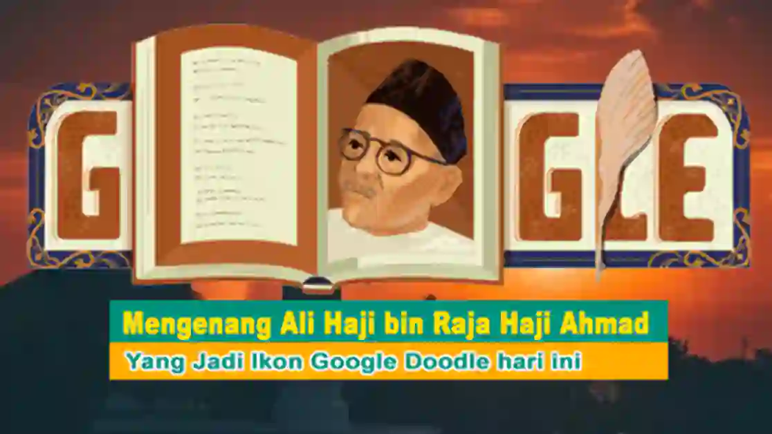 Mengenang Ali Haji bin Raja Haji Ahmad yang Jadi Ikon Google Doodle