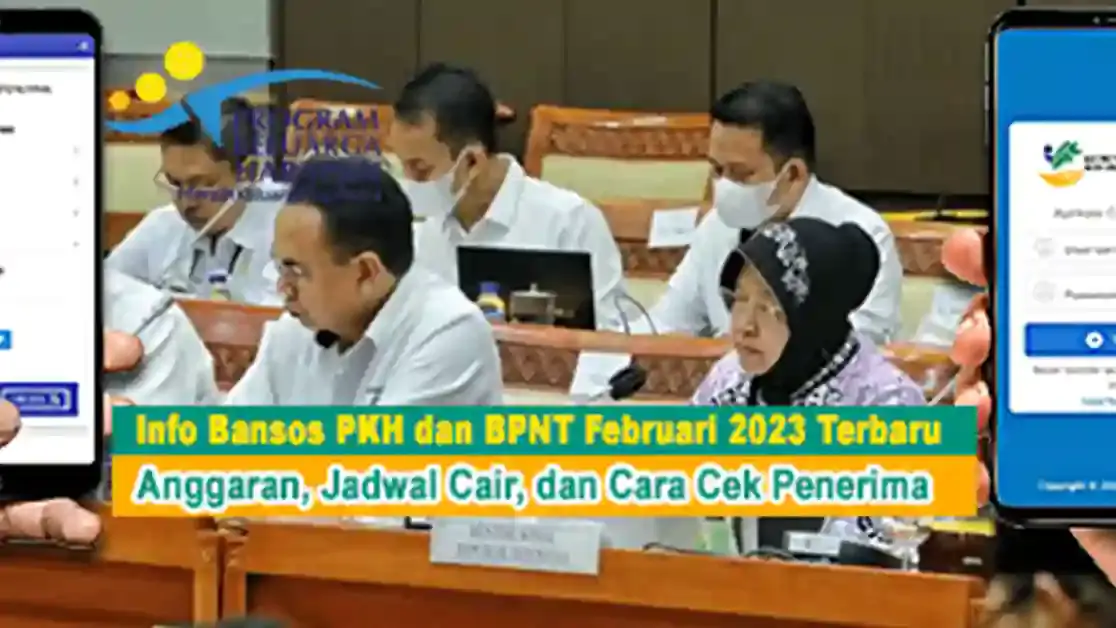 Info Bansos PKH dan BPNT Februari 2023 Terbaru: Anggaran, Jadwal Cair, dan Cara Cek Penerima