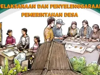 Pelaksanaan dan Penyelenggaraan Pemerintahan Desa