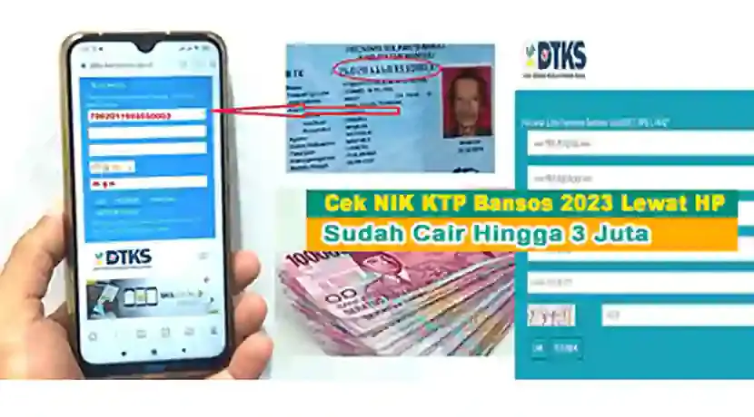 Cek NIK KTP Bansos 2023 Lewat HP: Sudah Cair Hingga 3 Juta