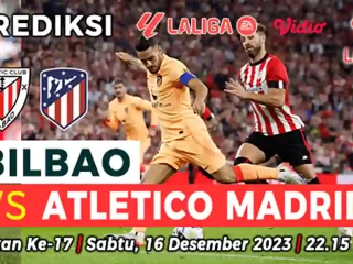 Prediksi Bilbao vs Atletico Madrid pada Pekan ke-17 La Liga 2023-2024