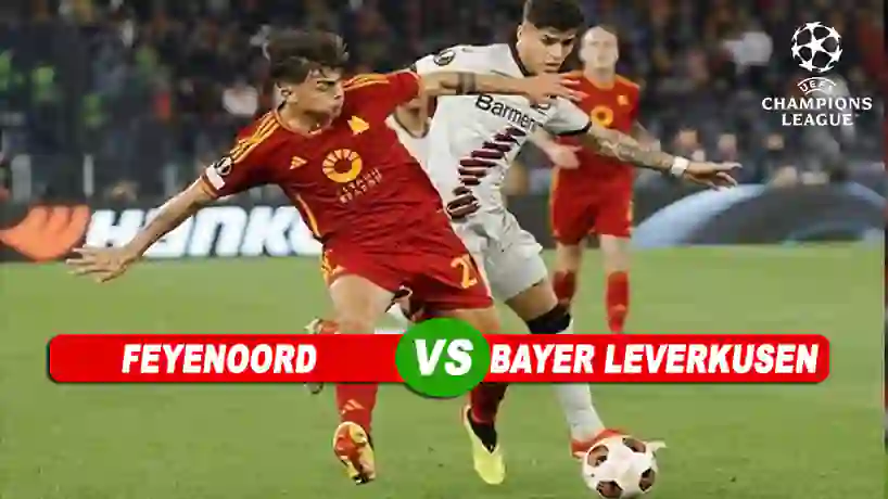 Prediksi Feyenoord vs Bayer Leverkusen di Matchday 1 Liga Champions Eropa 2024-2025