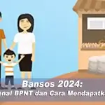 Bansos 2024: Mengenal BPNT dan Cara Mendapatkannya