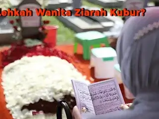 Bolehkah Wanita Ziarah Kubur?