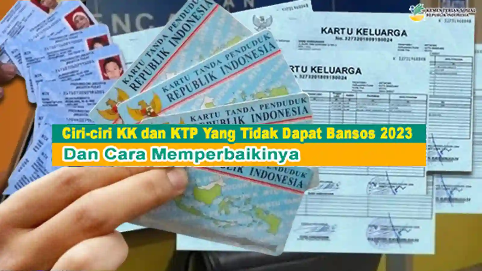 Ciri-ciri KK dan KTP Yang Tidak Dapat Bansos 2024 dan Cara Memperbaikinya