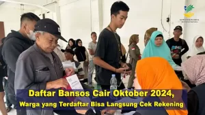 Daftar Bansos Cair Oktober 2024, Warga yang Terdaftar Bisa Langsung Cek Rekening