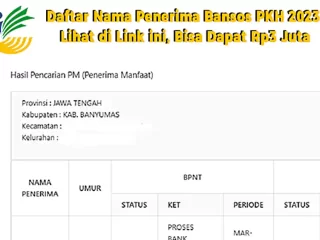 Daftar Nama Penerima Bansos PKH Lihat di Link ini, Bisa Dapat Rp3 Juta