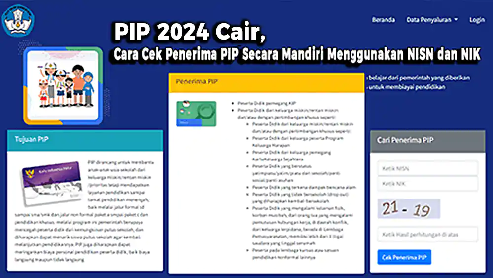 PIP 2024 Cair, Cara Cek Penerima PIP Secara Mandiri Menggunakn NISN dan NIK