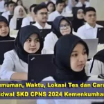 Pengumuman, Waktu, Lokasi Tes dan Cara Cek Jadwal SKD CPNS 2024 Kemenkumham