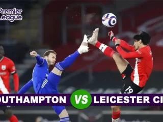 Prediksi Southampton vs Leicester City di Pekan ke-8 Premier League 2024/2025