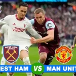 Prediksi West Ham vs Manchester United di Pekan ke-9 Premier League 2024/2025