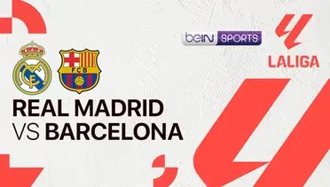 Link Live Streaming Real Madrid vs Barcelona - Vidio