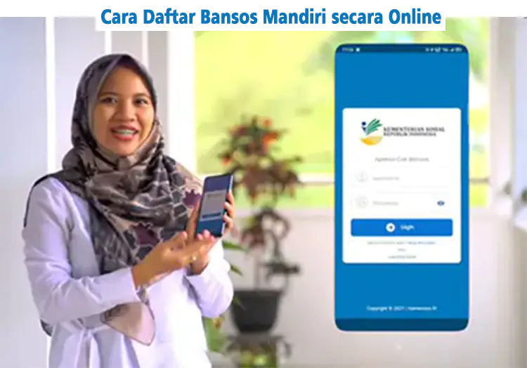 Cara Daftar Bansos Mandiri secara Online, Ini Syarat dan Langkah-langkahnya