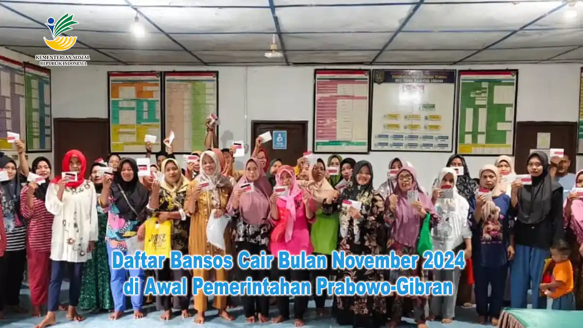 Daftar Bansos Cair Bulan November 2024 di Awal Pemerintahan Prabowo-Gibran