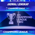 Jadwal AFC Champions League Two 2024-2025