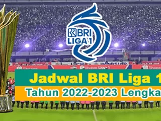 Jadwal Lengkap BRI Liga 1 2022/2023