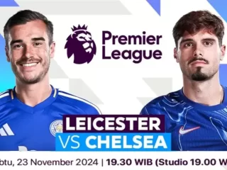 Prediksi Leicester City vs Chelsea di Pekan ke-12 Premier League 2024/2025