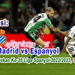 Prediksi Real Madrid vs Espanyol pada Lanjutan Pekan Ke-25 Liga Spanyol 2022/2023, 11 Maret 2023