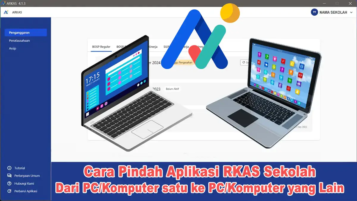 Cara Pindah Aplikasi RKAS Sekolah ke PC atau Laptop yang Lain