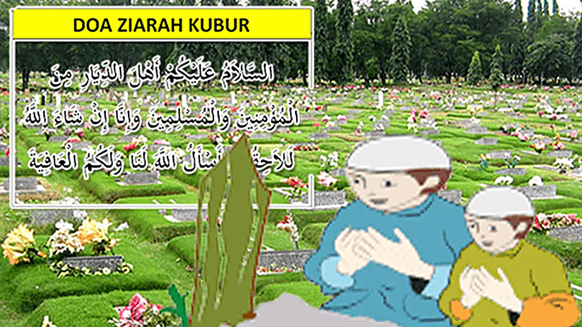 Doa Ziarah Kubur Beserta Adab dan Amalan Ketika Masuk Ke Makam