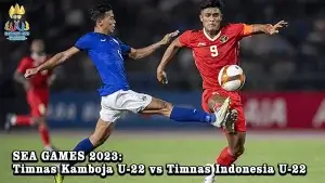 Hasil Timnas Kamboja U-22 vs Timnas Indonesia U-22 pada SEA Games 2023, Skor 1-2