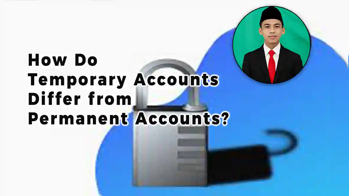 How Do Temporary Accounts Differ from Permanent Accounts?