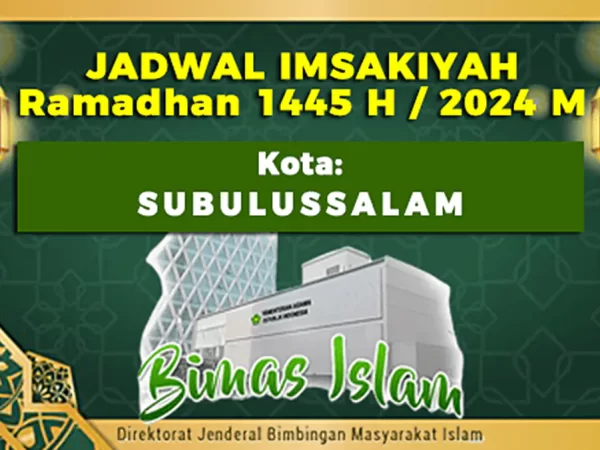 Imsakiyah Kota Subulussalam - Ramadhan 1445 H / 2024 M