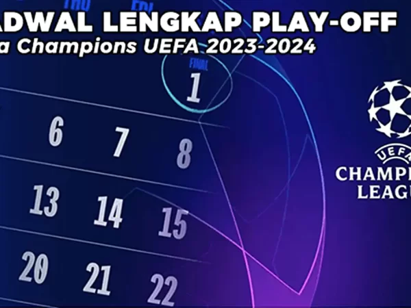 Jadwal Lengkap Babak Play-Off Liga Champions UEFA 2023-2024