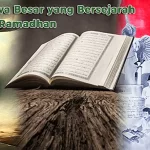 Peristiwa Besar yang Bersejarah di Bulan Ramadhan