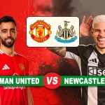 Prediksi Manchester United vs Newcastle EPL 2024/25: 31 Desember 2024