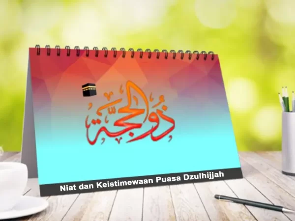 Puasa Dzulhijjah: Niat dan Keistimewaannya