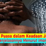 Sahkah Puasa dalam Keadaan Junub? Begini Penjelasannya Menurut Imam Syafi’i