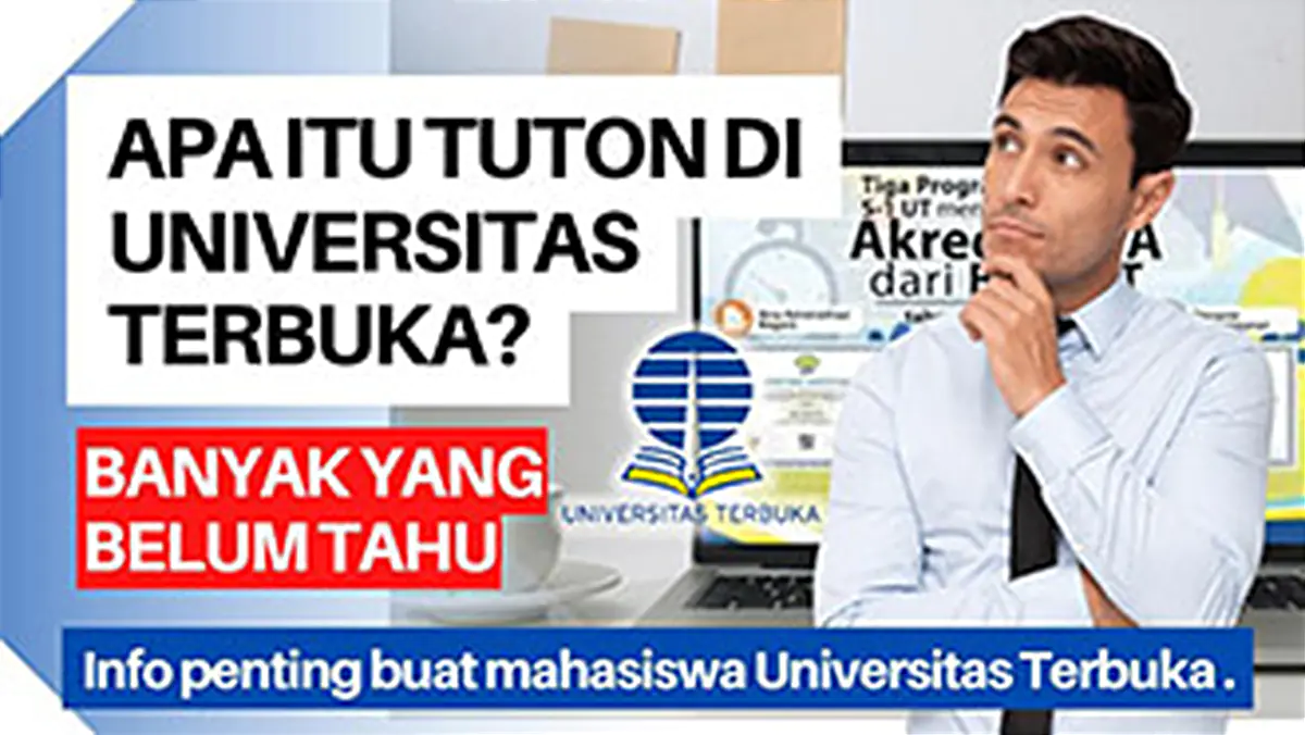 Apa Itu Tuton di Universitas Terbuka