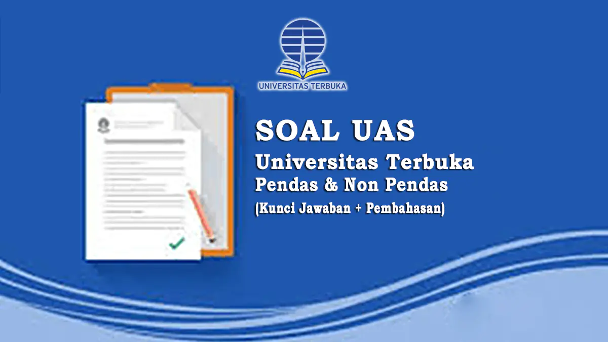 Cara Akses Soal UAS Universitar Terbuka, Lengkap