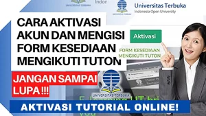 Sebentar Lagi Ditutup!!! Begini Cara Aktivasi Tuton Universitas Terbuka (UT)