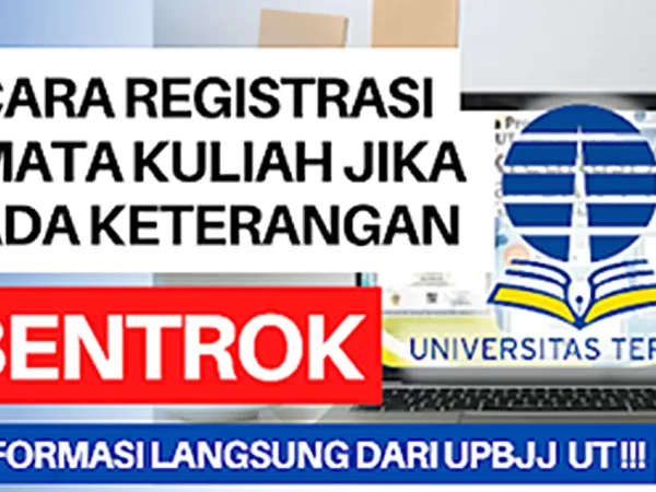 Cara Registrasi Mata Kuliah Bentrok Universitas Terbuka