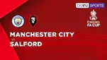 Live Manchester City vs Salford City di Vision+