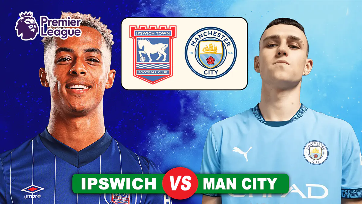 Prediksi Ipswich vs Manchester City, Pekan ke-22 Liga Inggris 2024-2025