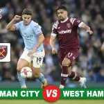 Prediksi Man City vs West Ham: Liga Inggris 4 Januari 2025