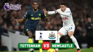 Prediksi Tottenham vs Newcastle di Pekan ke-20 Liga Inggris 2024-2025, 4 Januari 2025