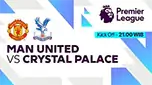 Link Live Streaming Manchester United vs Crystal Palace di Vidio, 2 Februari 2025