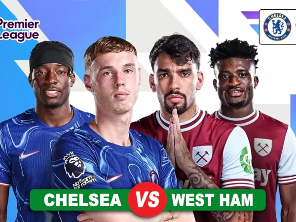 Prediksi Chelsea vs West Ham di Pekan ke-24 Liga Inggris 4 Februari 2025