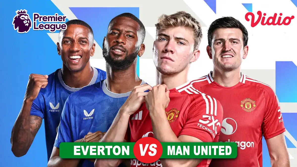 Prediksi Everton vs Manchester United di Liga Inggris 22 Februari 2025